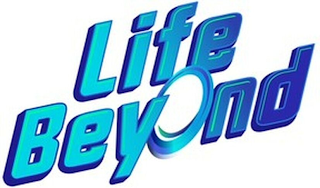 LIFE BEYOND