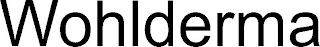 WOHLDERMA