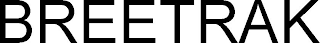 BREETRAK