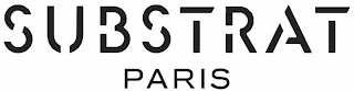 SUBSTRAT PARIS