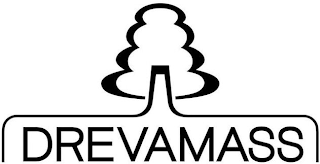 DREVAMASS