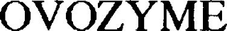 OVOZYME