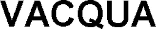VACQUA