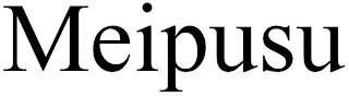 MEIPUSU