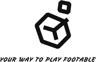 YOUR WAY TO PLAY FOOTABLE