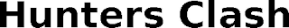 HUNTERS CLASH
