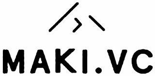 MAKI.VC