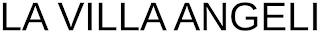 LA VILLA ANGELI