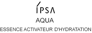 ÍPSA AQUA ESSENCE ACTIVATEUR D'HYDRATATION