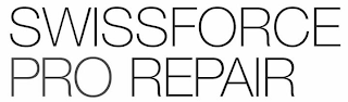 SWISSFORCE PRO REPAIR