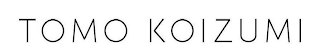 TOMO KOIZUMI