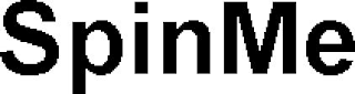 SPINME
