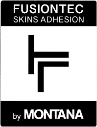 FT FUSIONTEC SKINS ADHESION BY MONTANA
