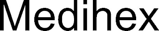 MEDIHEX