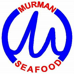 M MURMAN SEAFOOD