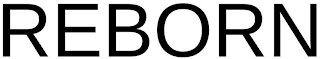 REBORN