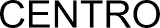 CENTRO
