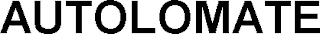 AUTOLOMATE