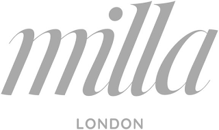 MILLA LONDON