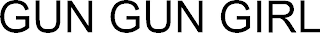 GUN GUN GIRL