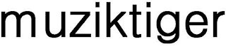 MUZIKTIGER