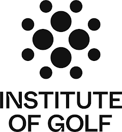 INSTITUTE OF GOLF