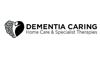 DEMENTIA CARING HOME CARE & SPECIALIST THERAPIES