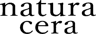 NATURA CERA
