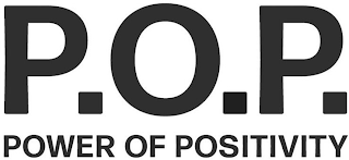 P.O.P. POWER OF POSITIVITY