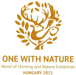 ONE WITH NATURE WORLD OF HUNTING AND NATURE EXHIBITION HUNGARY 2021