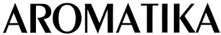 AROMATIKA