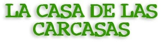 LA CASA DE LAS CARCASAS