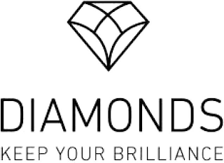 DIAMONDS KEEP YOUR BRILLIANCE