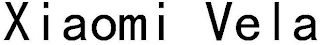 XIAOMI VELA