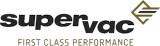 SUPERVAC FIRST CLASS PERFORMANCE