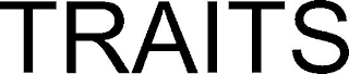 TRAITS