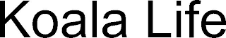KOALA LIFE