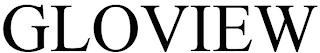 GLOVIEW