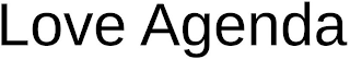 LOVE AGENDA