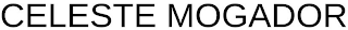 CELESTE MOGADOR