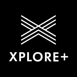 X XPLORE+