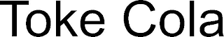 TOKE COLA
