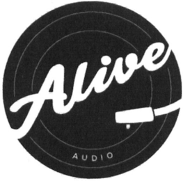 ALIVE AUDIO