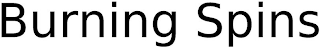 BURNING SPINS