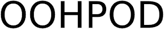 OOHPOD