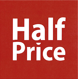 HALF PRICE