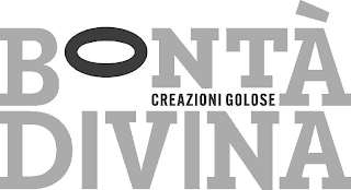 BONTÀ DIVINA CREAZIONI GOLOSE