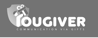 YOUGIVER COMMUNICATION VIA GIFTS