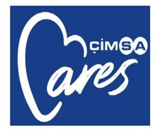 ÇIMSA CARES