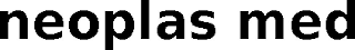 NEOPLAS MED